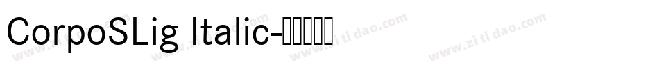 CorpoSLig Italic字体转换